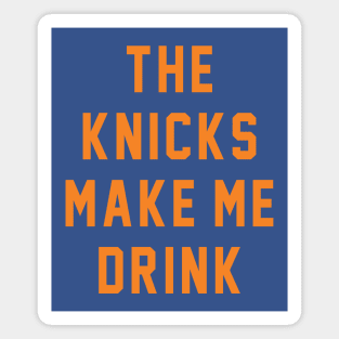 The Knicks make me drink Magnet